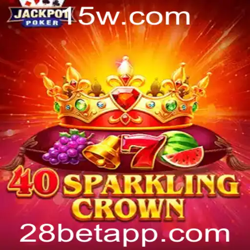 Descubra o Mundo do Jogo 40SparklingCrown com 28bet
